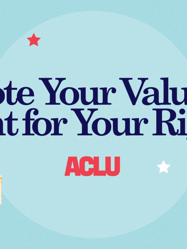 Graphic that reads "Vote Your Values Fight for Your Rights"