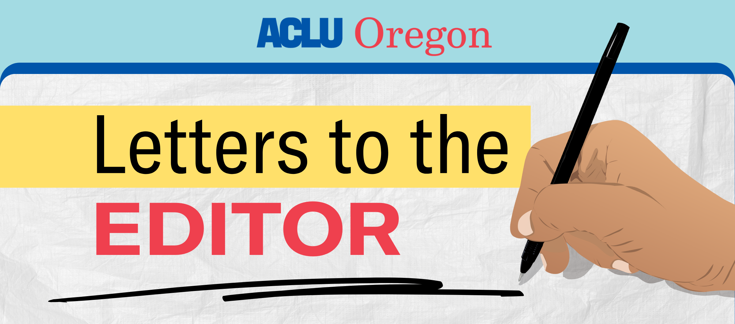 blue background, with a sheet of paper that reads "letters to the editor" with a hand holding a black pen