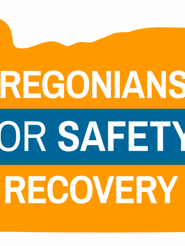Oregonians for Safety and Recovery