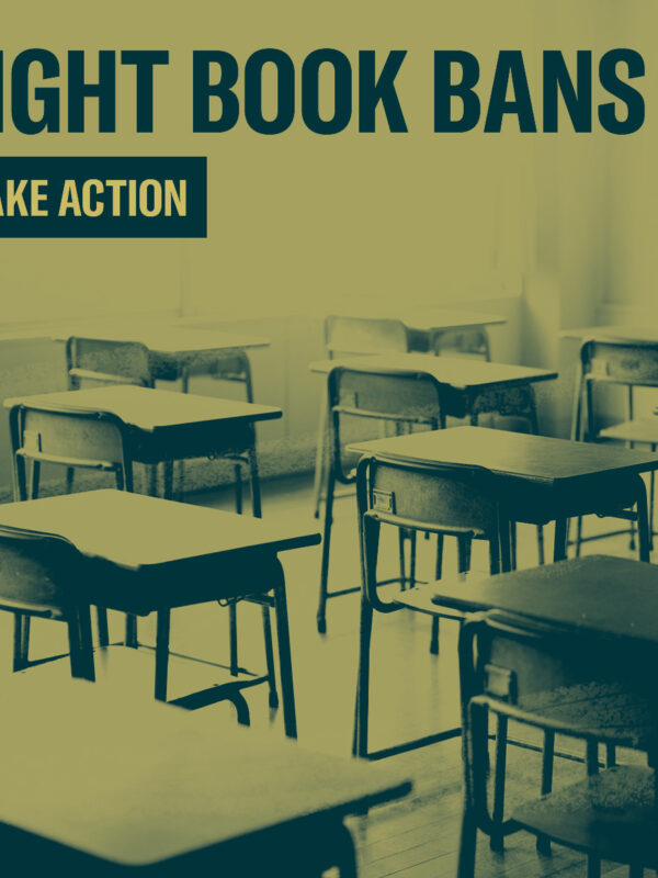 Fight Book Bans. Take Action.