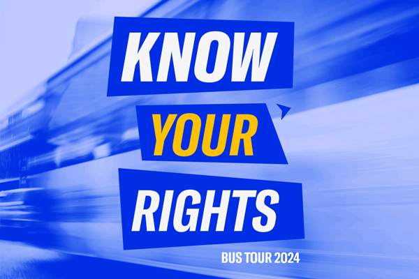 Know Your Rights Bus Tour.