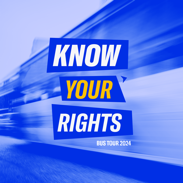 Know Your Rights Bus Tour.