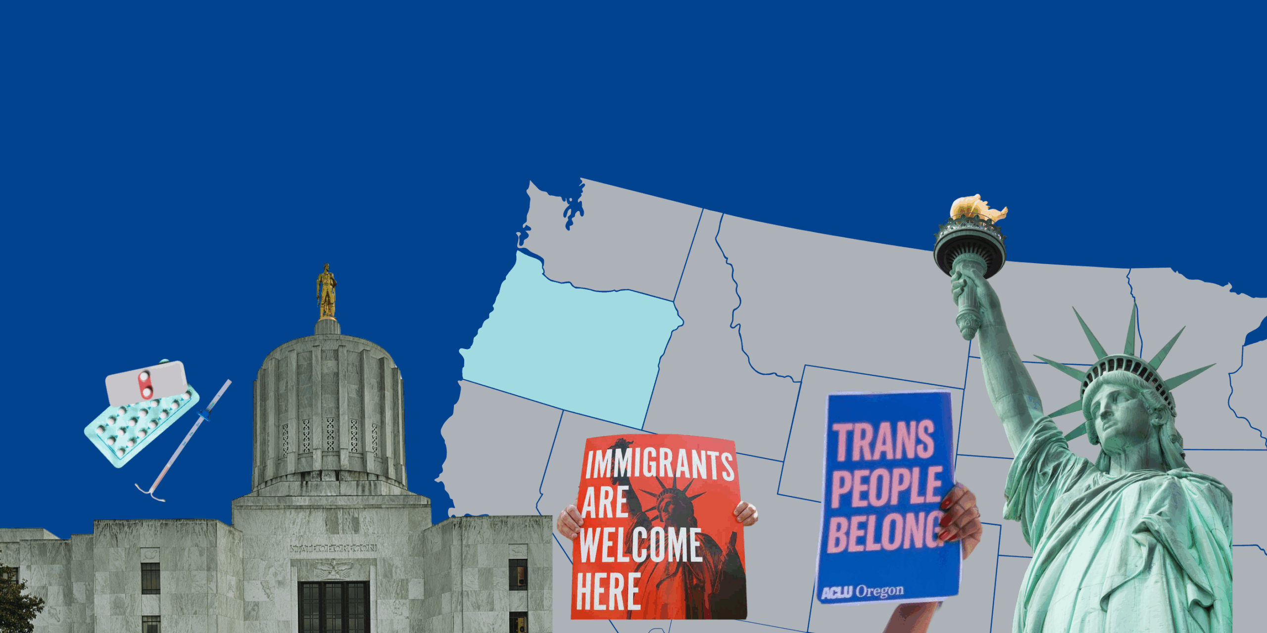 A collage of the Oregon Capitol, protest signs, birth control, the statue of liberty against a US map with Oregon highlighted.
