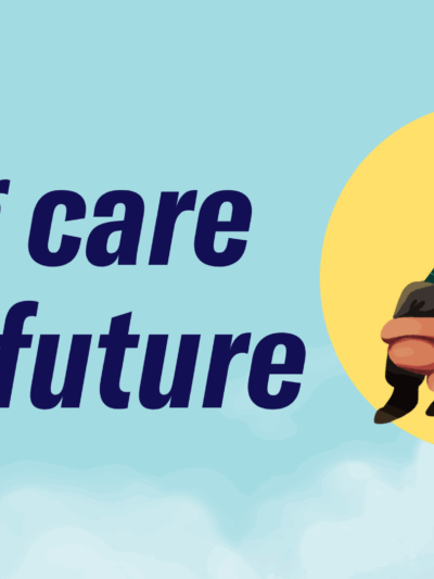 Light blue banner background with clouds and the text, "Taking care of our future." To the right side is a drawing of a person sitting on a large hand with a yellow circle background.