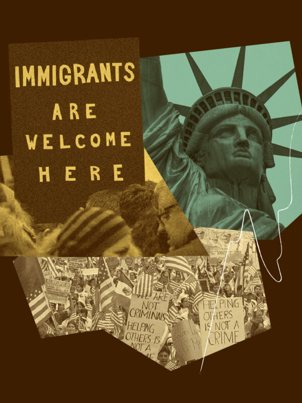 Multicultural protest collage with the Statue of Liberty and a message reading Immigrants are welcome here.