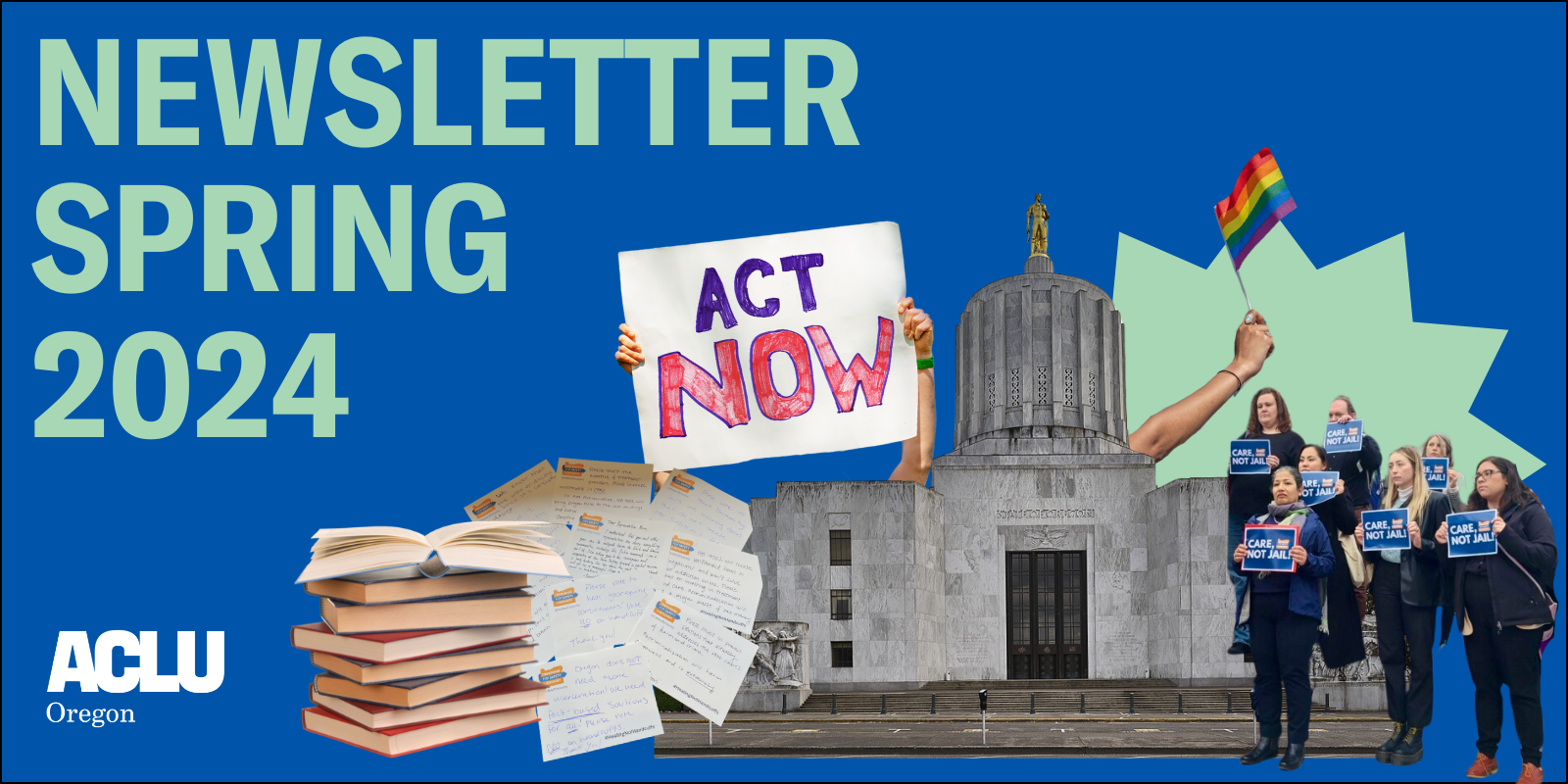 A blue background with a collage of images of the Oregon capitol, books, hands holdings signs, etc. 