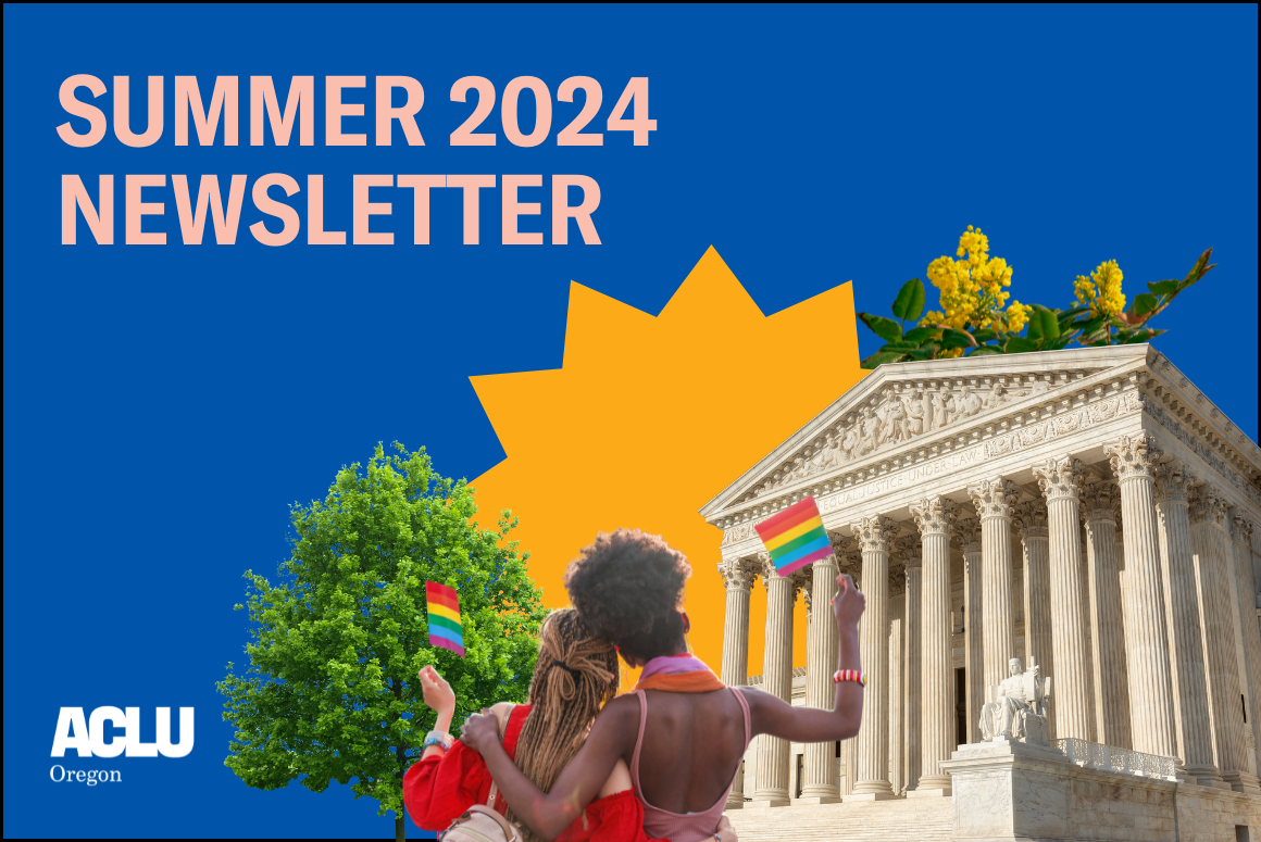 A blue background with a collage of images of the SCOTUS building, two people holding pride flags, and native Oregon trees and plants, etc. 