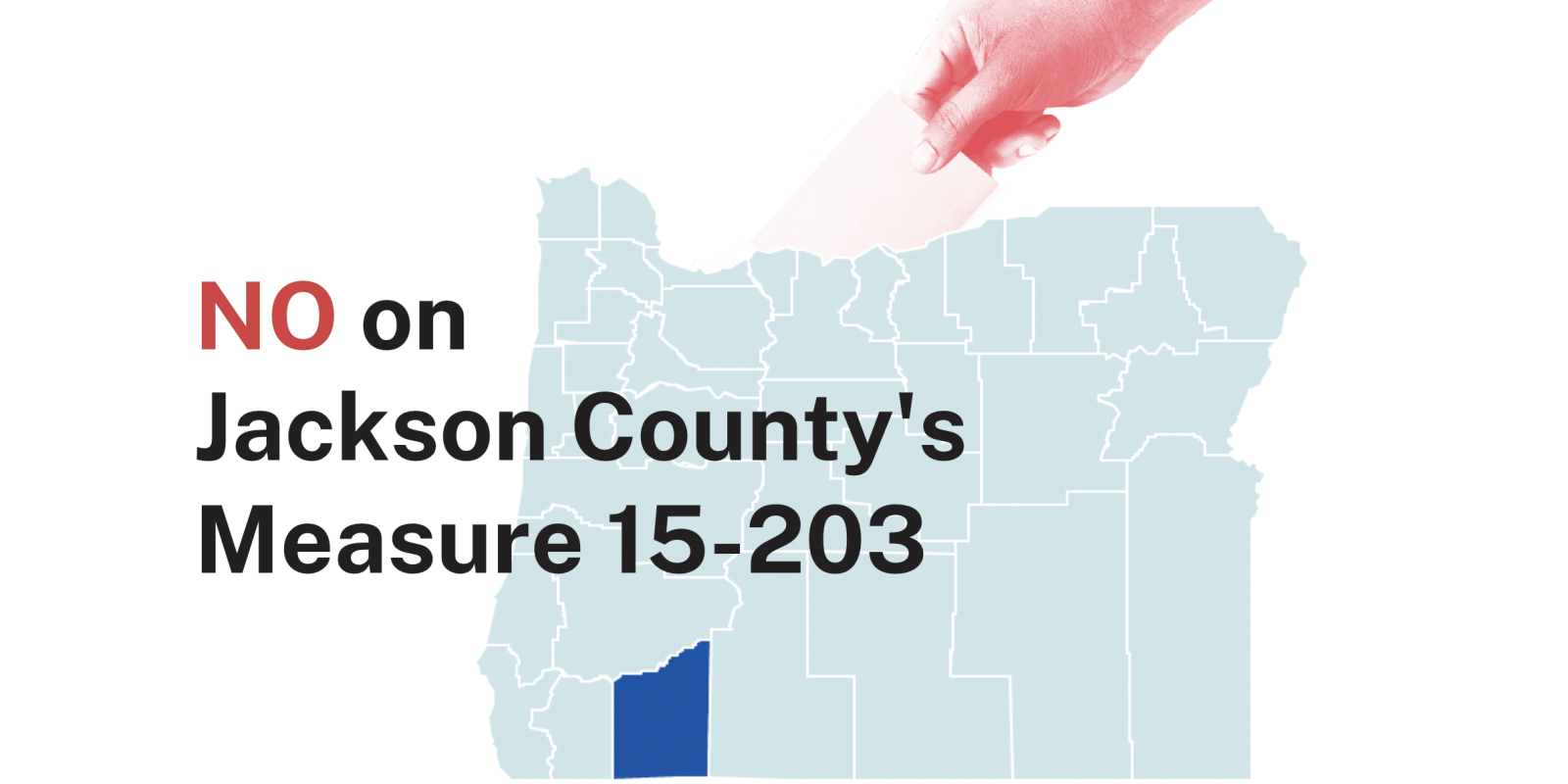 No on Jackson County's Measure 15-203