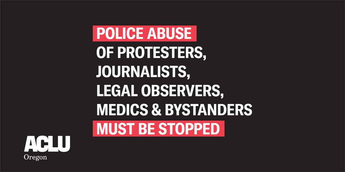 banner that reads, "Police abuse of protesters, journalists, legal observers, medics & bystanders must be stopped."