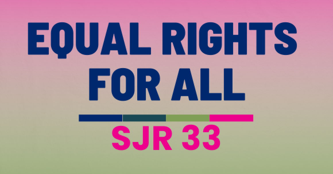 Equal Rights for All SJR 33
